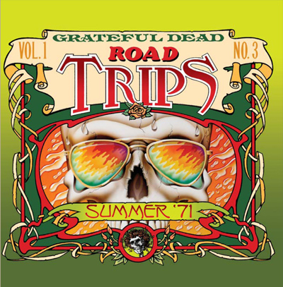 Grateful Dead – Road Trips: Volume One, Number Three
