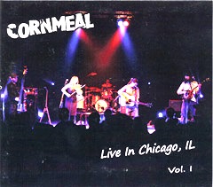 Cornmeal | Live in Chicago, Vol. 1 | Review