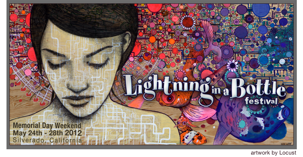 2012 Lightning in a Bottle Festival Tickets On-Sale Now!