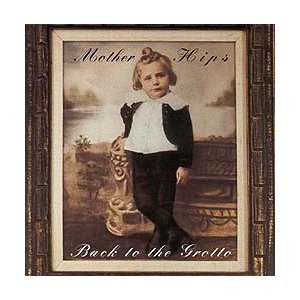 Mother Hips Release Free Download of 'Back to the Grotto' Till 6/2