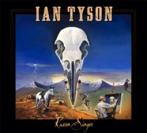 Ian Tyson | 'Raven Singer' | CD Review