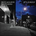McCauliffe Brothers Band: It's Likely | New Music Review