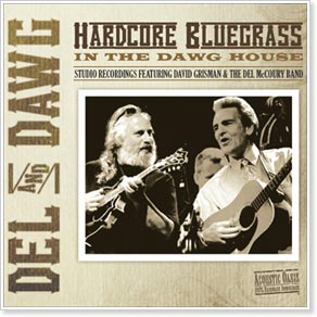 Del and Dawg | Hardcore Bluegrass in the Dawg House | Review