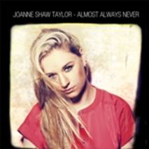 Blues Singer Joanne Shaw Taylor Proclaims "Almost Always Never"