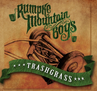 Rumpke Mountain Boys | 'Trashgrass' | New Music Review