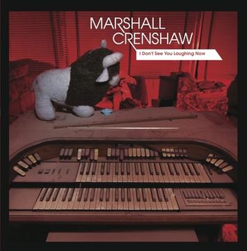 Marshall Crenshaw Announces 10" Vinyl EP & Distribution Model
