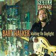 Bart Walker Will Release His Label Debut CD On March 12th