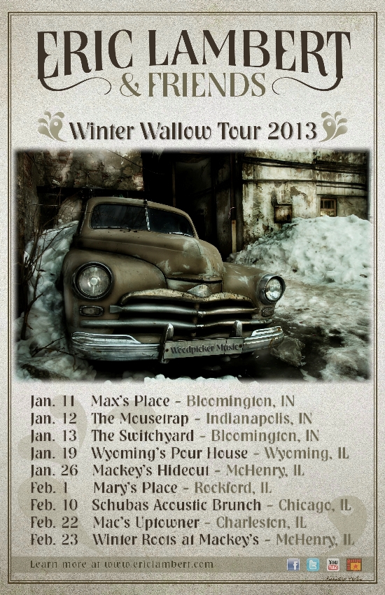 Eric Lambert & Friends Winter Wallow Tour 2013