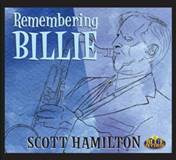 Scott Hamilton's Label Debut, "Remembering Billie," Out 2/26