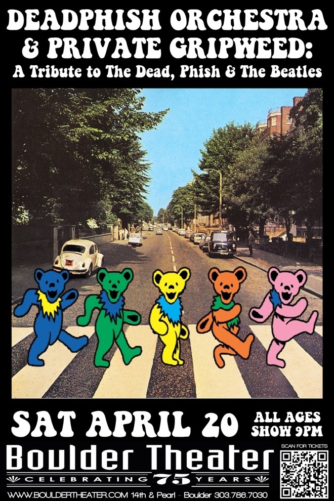 A 4/20 tribute to The Dead, Phish & The Beatles in Boulder!