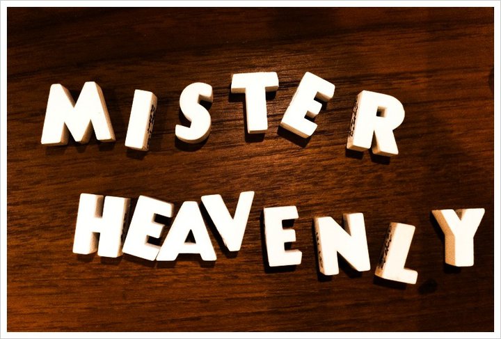 Is something brewing in the near future for Mister Heavenly?