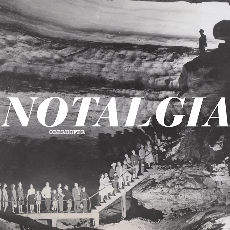 Oberhofer | Notalgia | New Music Review