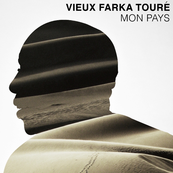Vieux Farka Toure |  Mon Pays | New Music Review