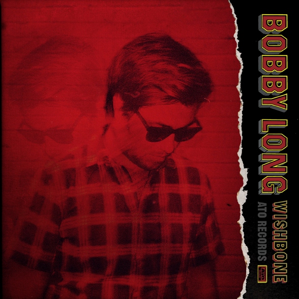 Bobby Long Hits the Road in August in Support of New "Wishbone" CD