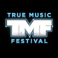 True Music Festival Announces First Round of Artists