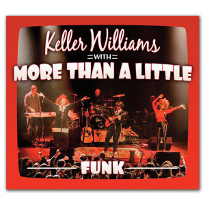 Funk, The New Album by Keller Williams To Be Released 11/12/13
