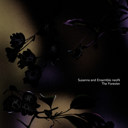 Susanna and Ensemble neoN | The Forester | Review