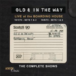 Old & In The Way | The Complete Boarding House Tapes | Review