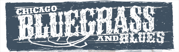 Chicago Bluegrass & Blues Fest. Returns to Multiple Venues in 2014