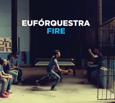 Euforquestra Announces New Album – Fire Out March 25