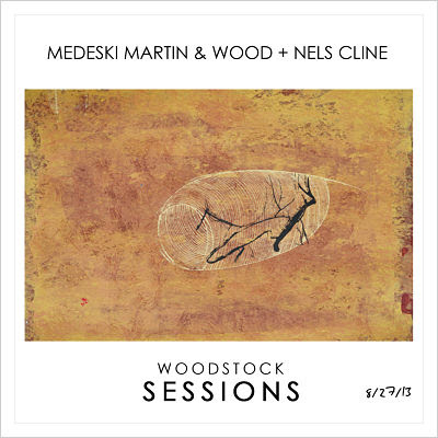 MMW + Nels Cline To Release 'The Woodstock Sessions'