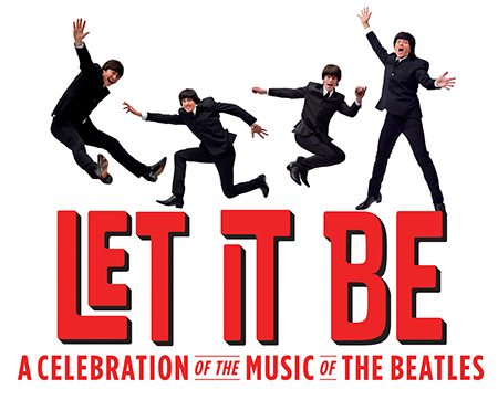 LET IT BE: Beatles Concert Direct From London's West End & Broadway to Launch in U.S.
