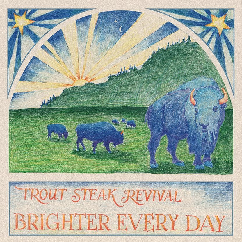 Trout Steak Revival | Brighter Every Day