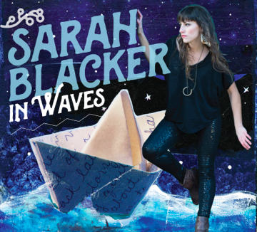 Sarah Blacker is Fearless On In Waves