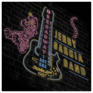 Jerry Garcia Band | On Broadway Act 1