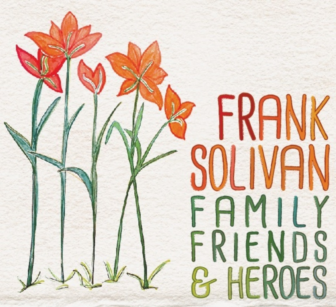 Frank Solivan's 'Family, Friends & Heroes' Available Today