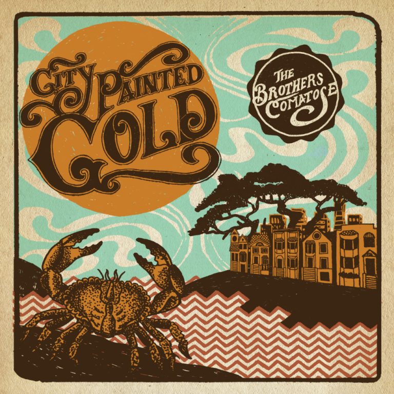 The Brothers Comatose release 'City Painted Gold'