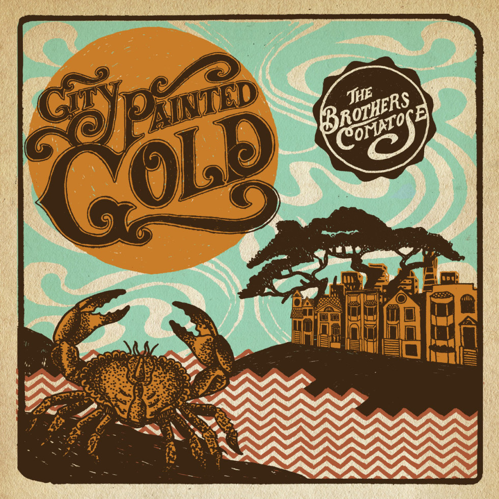 The Brothers Comatose release 'City Painted Gold'