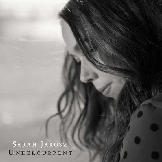 Sarah Jarosz to release Undercurrent 6/17