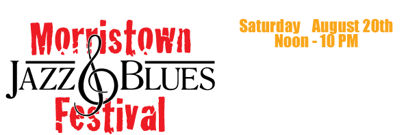 Morristown Jazz & Blues Festival in August