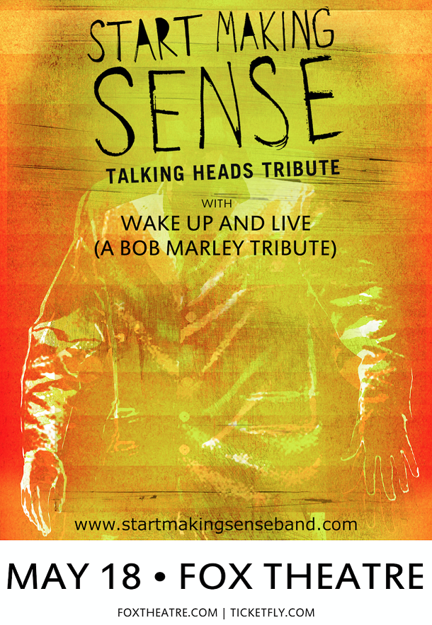 Just Announced: Start Making Sense @ The Fox Theater