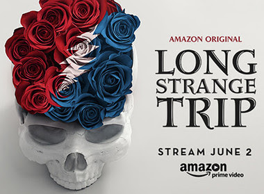 "Long Strange Trip" Premieres May 26th