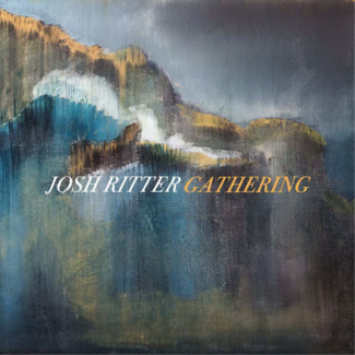 Josh Ritter's new album Gathering due 9/22
