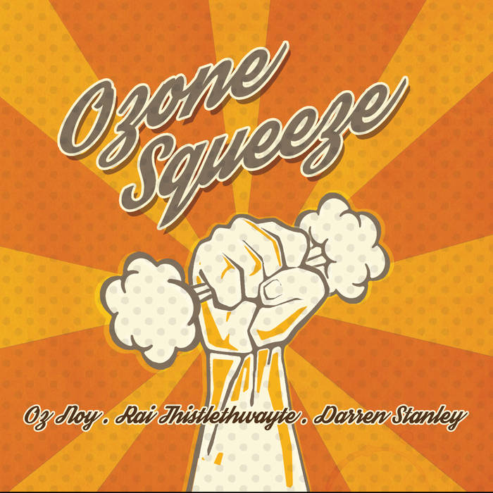 Ozone Squeeze Debut Album + Tour
