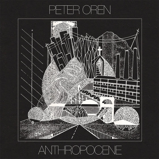 Peter Oren set to release "Anthropocene"