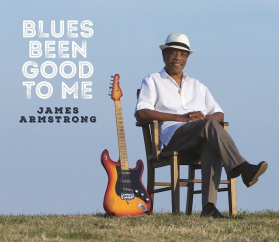 Blues Been Good to Me Declares James Armstrong