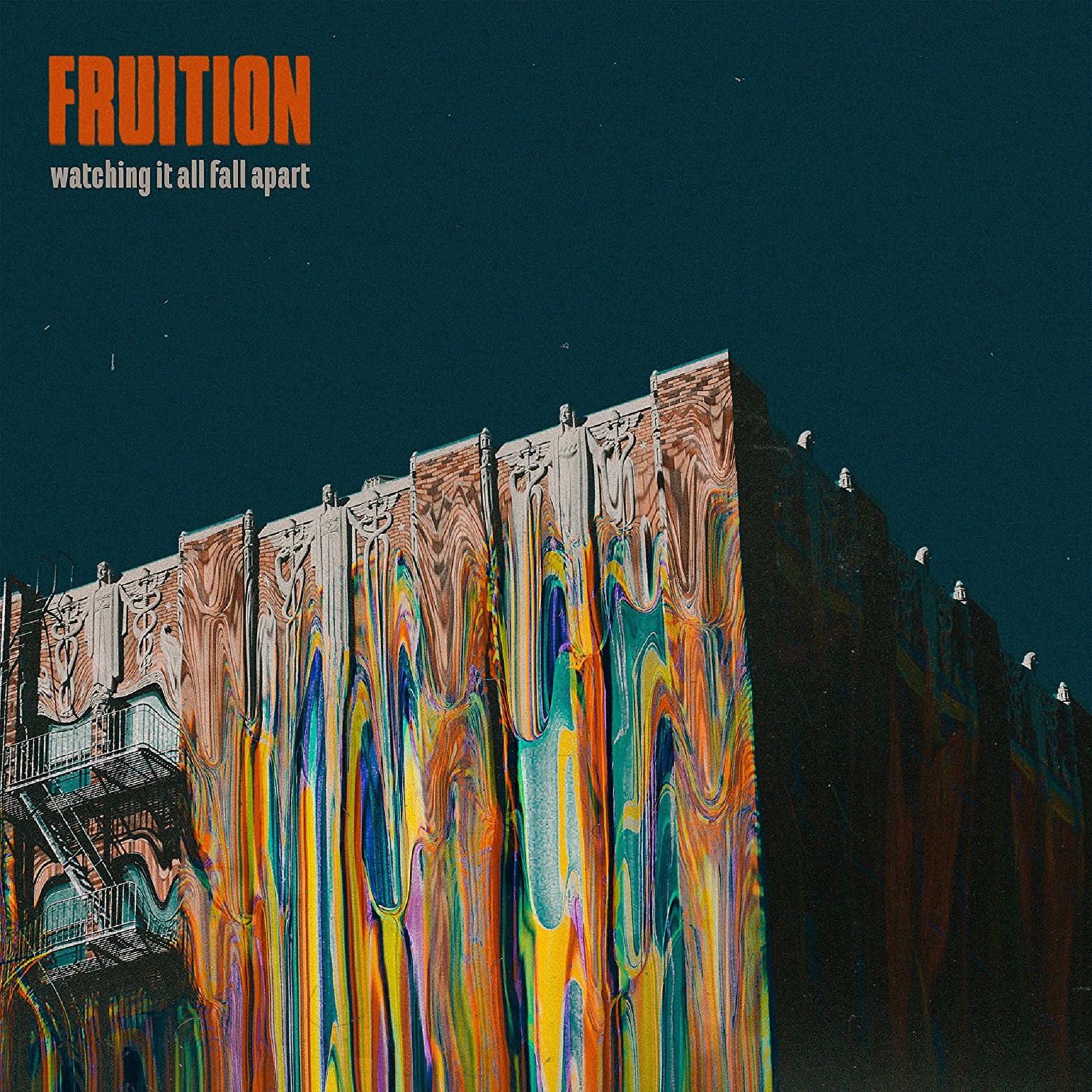 Fruition | Watching It All Fall All Fall Apart | Review