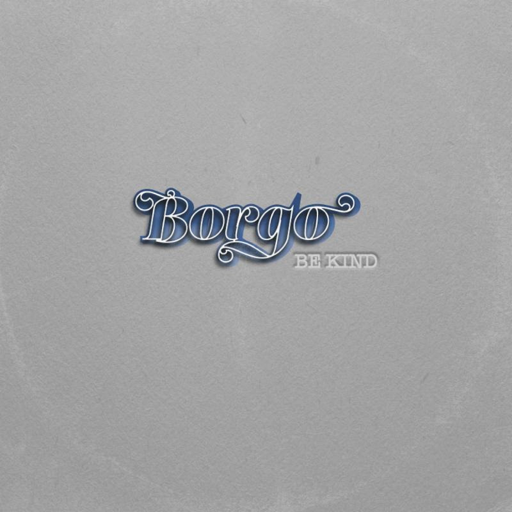Borgo Announces New Album, 'Be Kind'