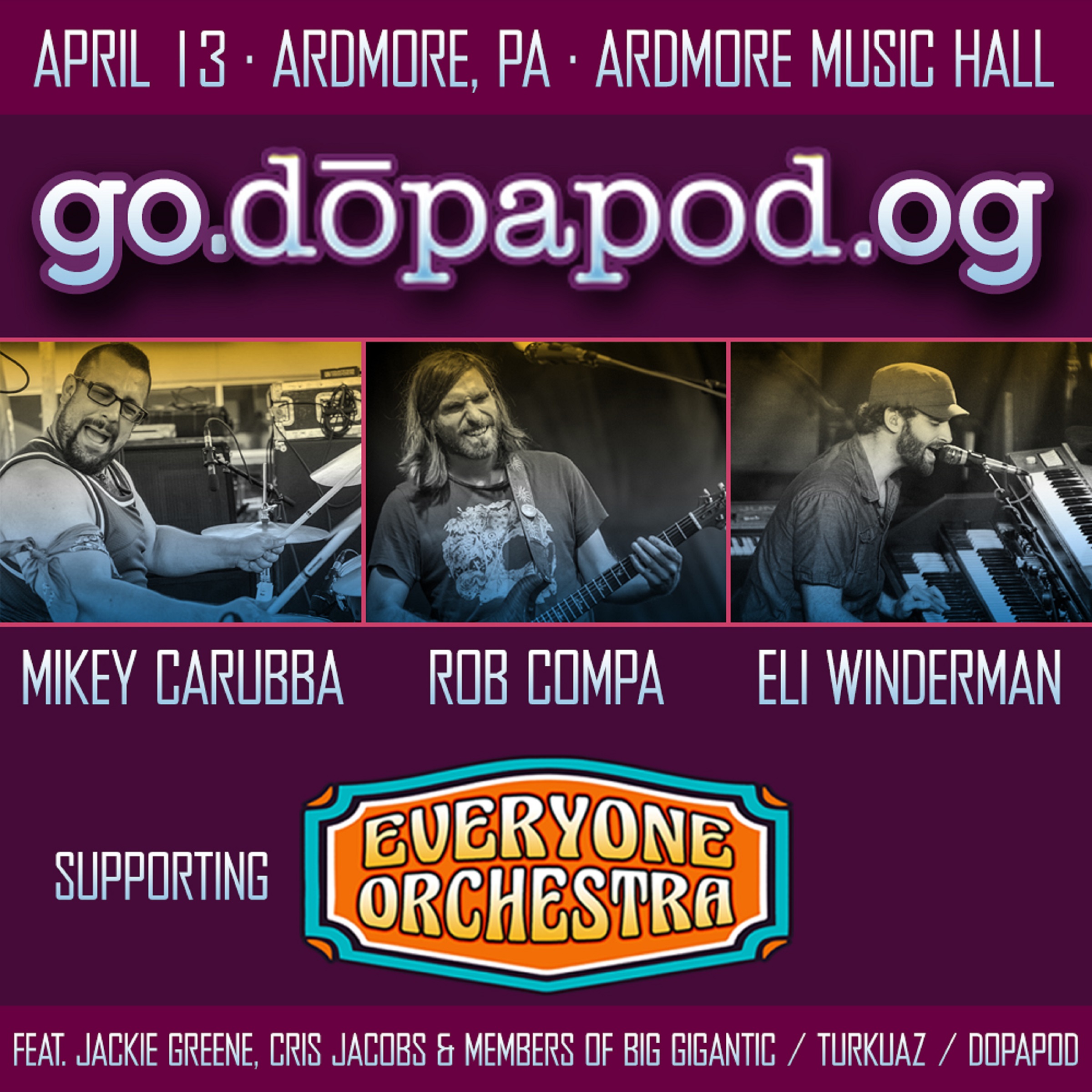 Everyone Orchestra + Dopapod Trio @ Ardmore Music Hall