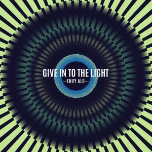 Envy Alo to Release New Single “Give in to the Light”