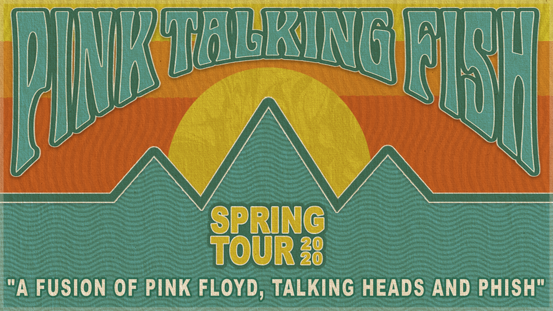 Pink Talking Fish 2020 Spring Tour