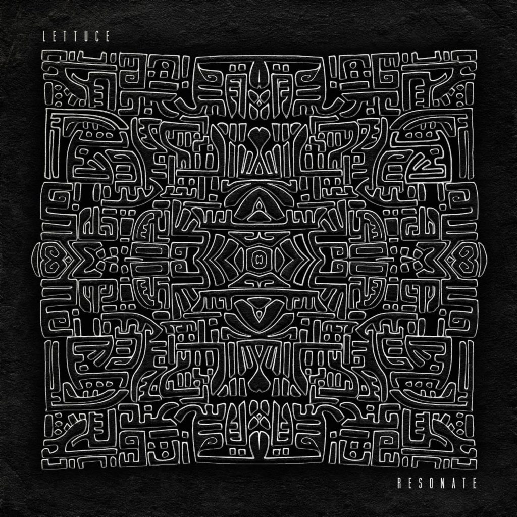 LETTUCE Announces New Studio Album 'Resonate' Due Out May 8th