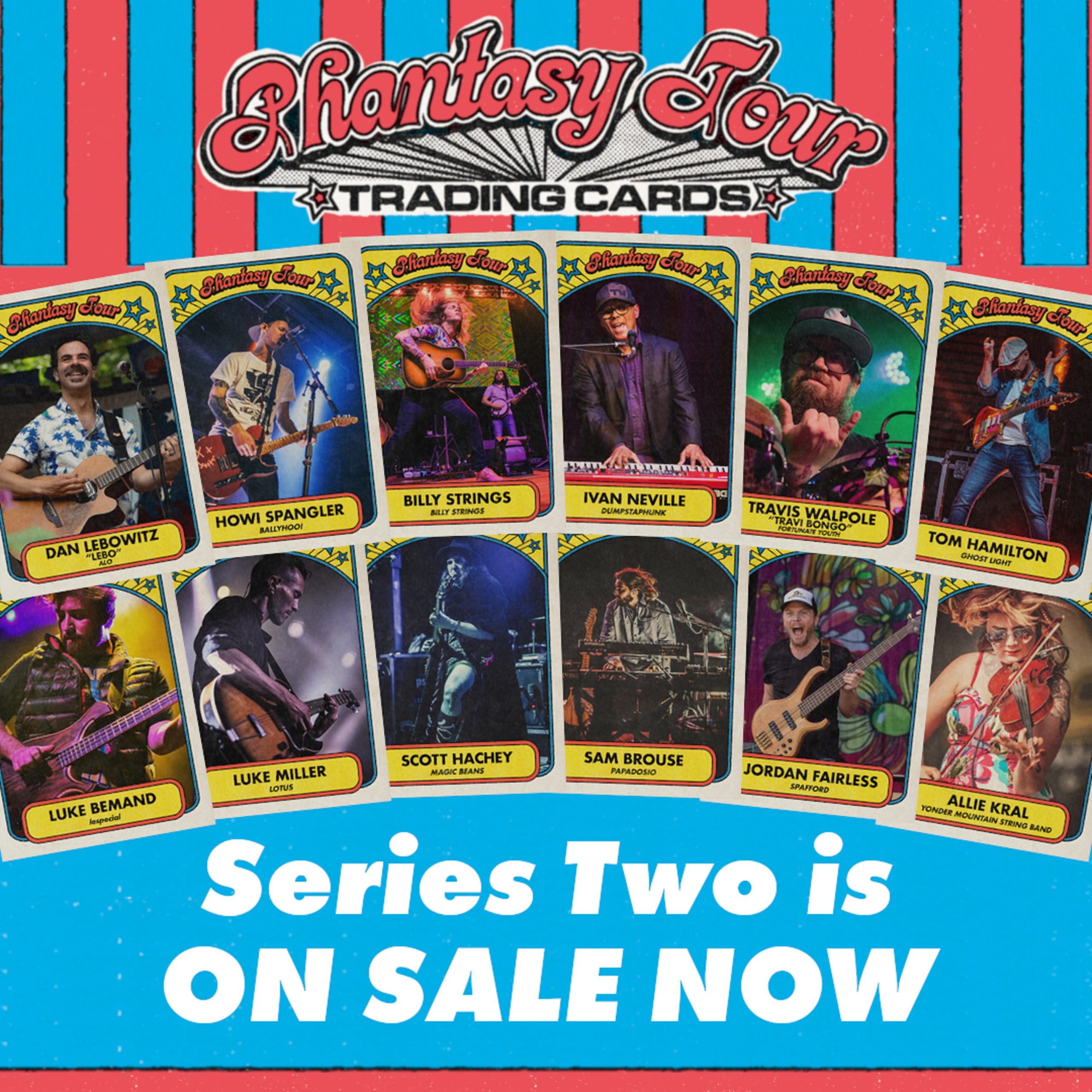Phantasy Cards Series 2 Now Available! Ft. Billy Strings, Dumpsta, Ghost Light, more!