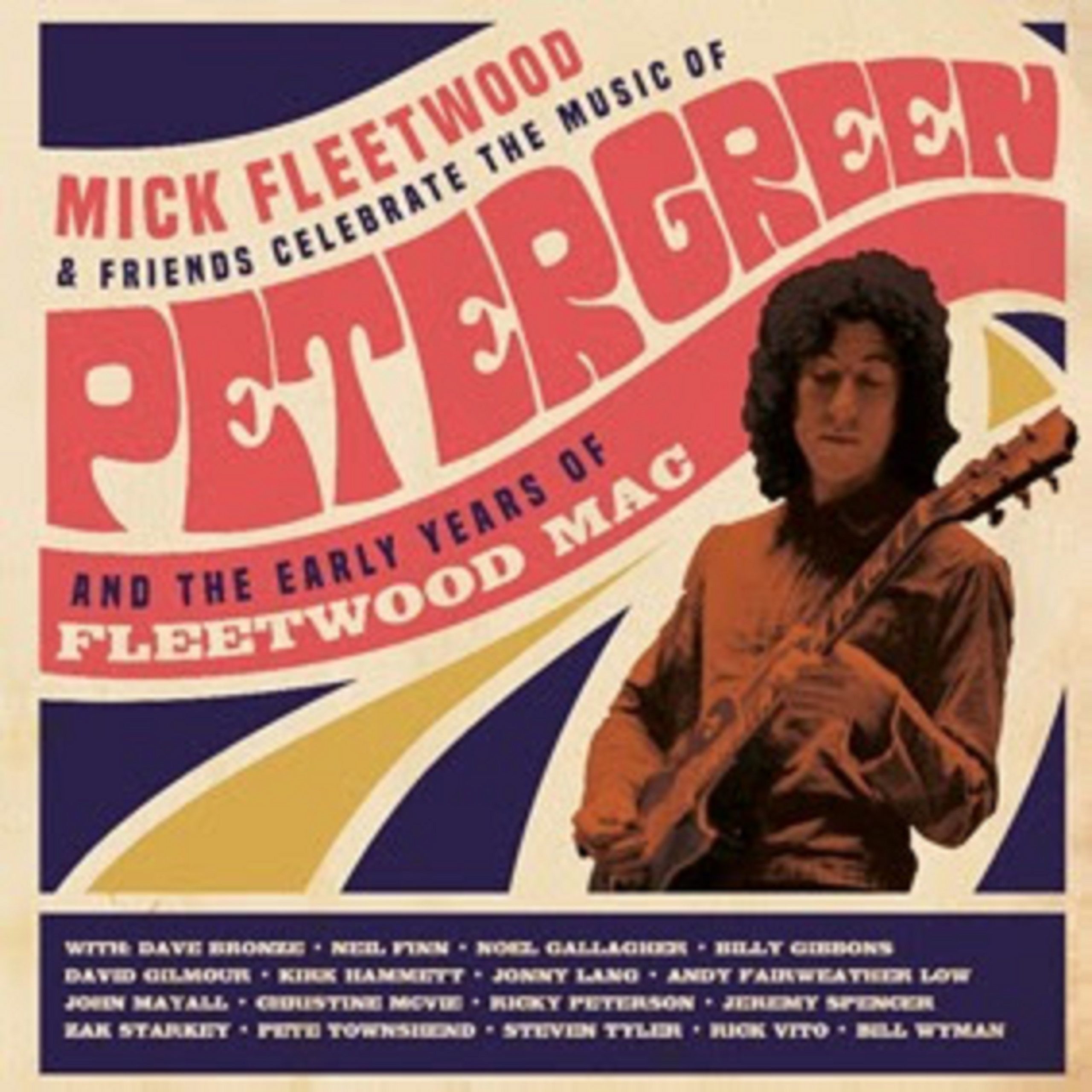 Mick Fleetwood & Friends Celebrate Peter Green