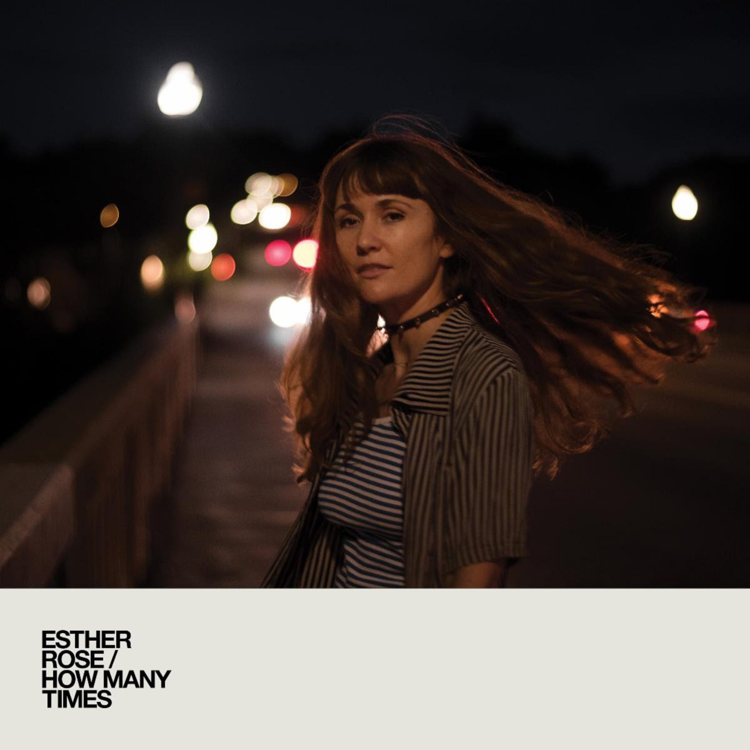 Esther Rose Releases “Good Time” From Forthcoming Album How Many Times