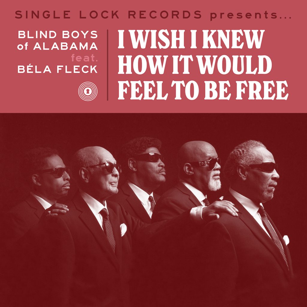 UNITING THE BLIND BOYS OF ALABAMA WITH BELA FLECK FOR RECORD STORE DAY 2021